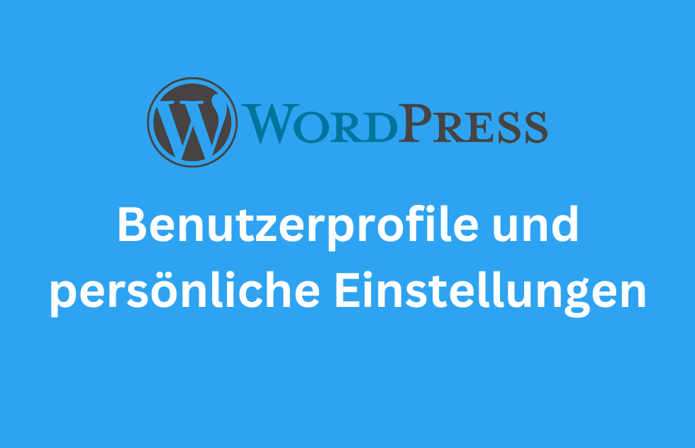 Benutzerprofile und persönliche Einstellungen